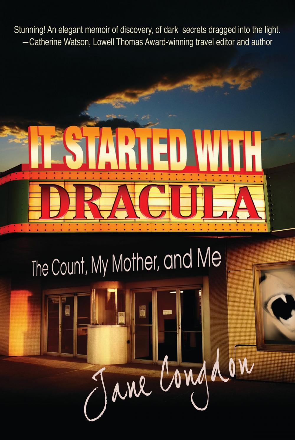 Big bigCover of It Started with Dracula: The Count, My Mother and Me