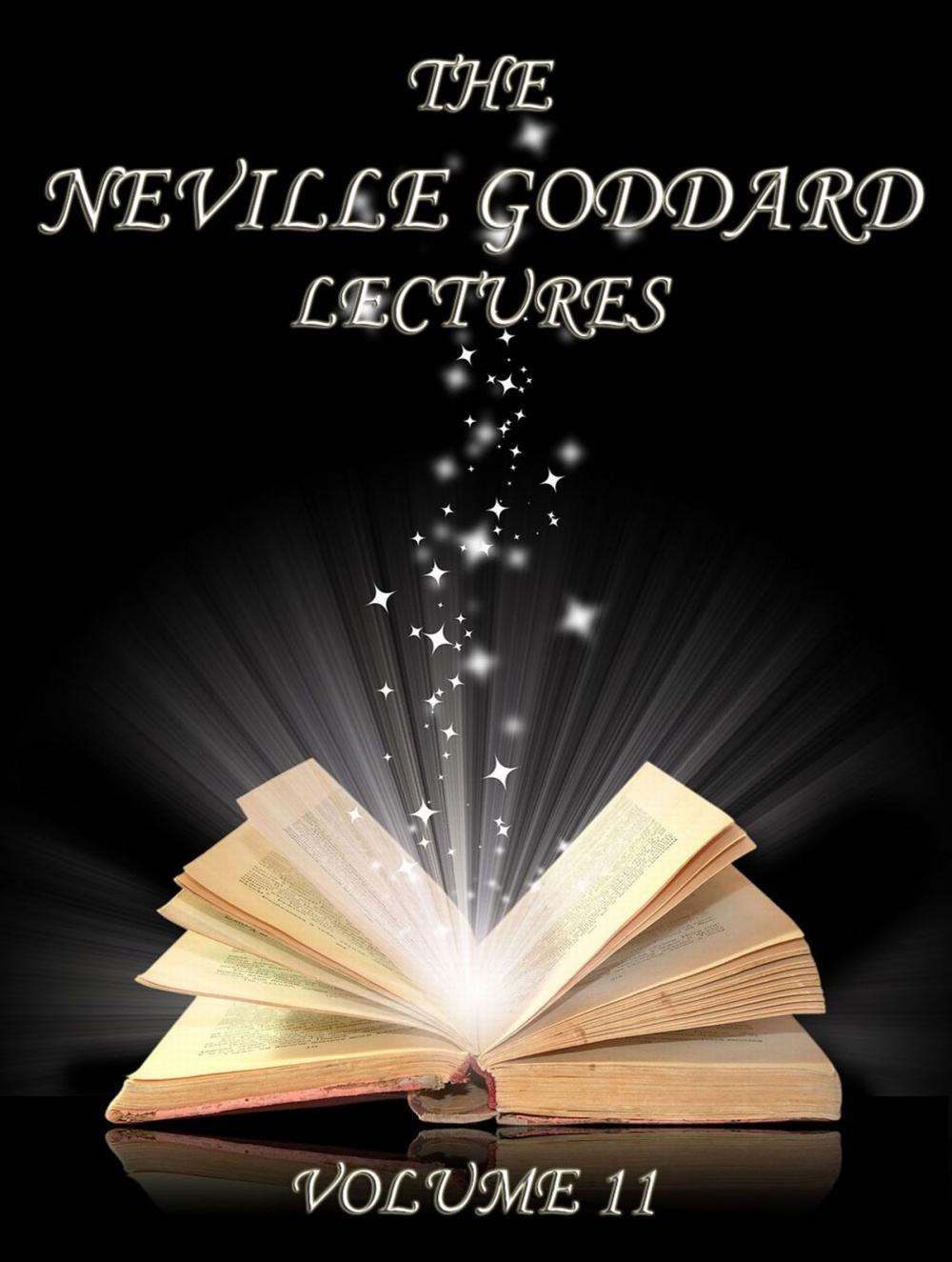 Big bigCover of The Neville Goddard Lectures, Volume 11