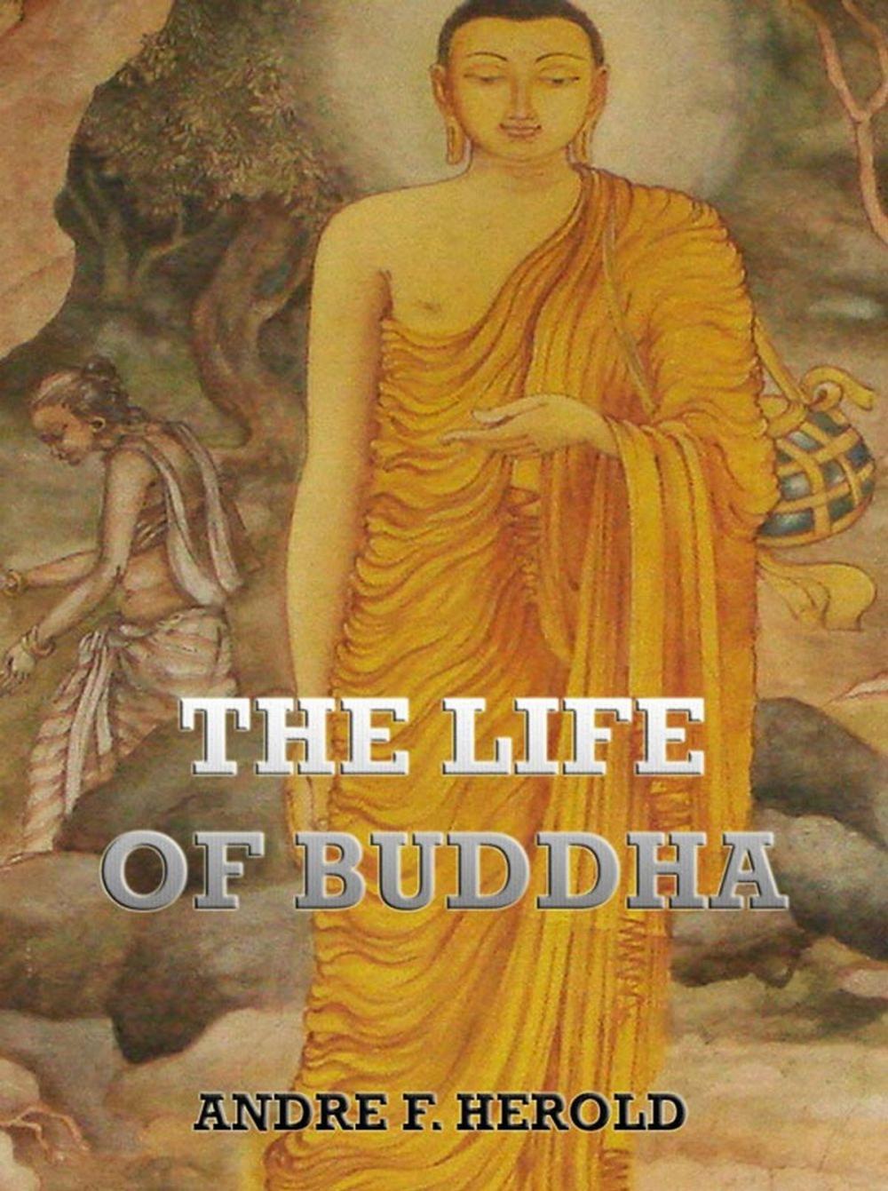 Big bigCover of The Life of Buddha