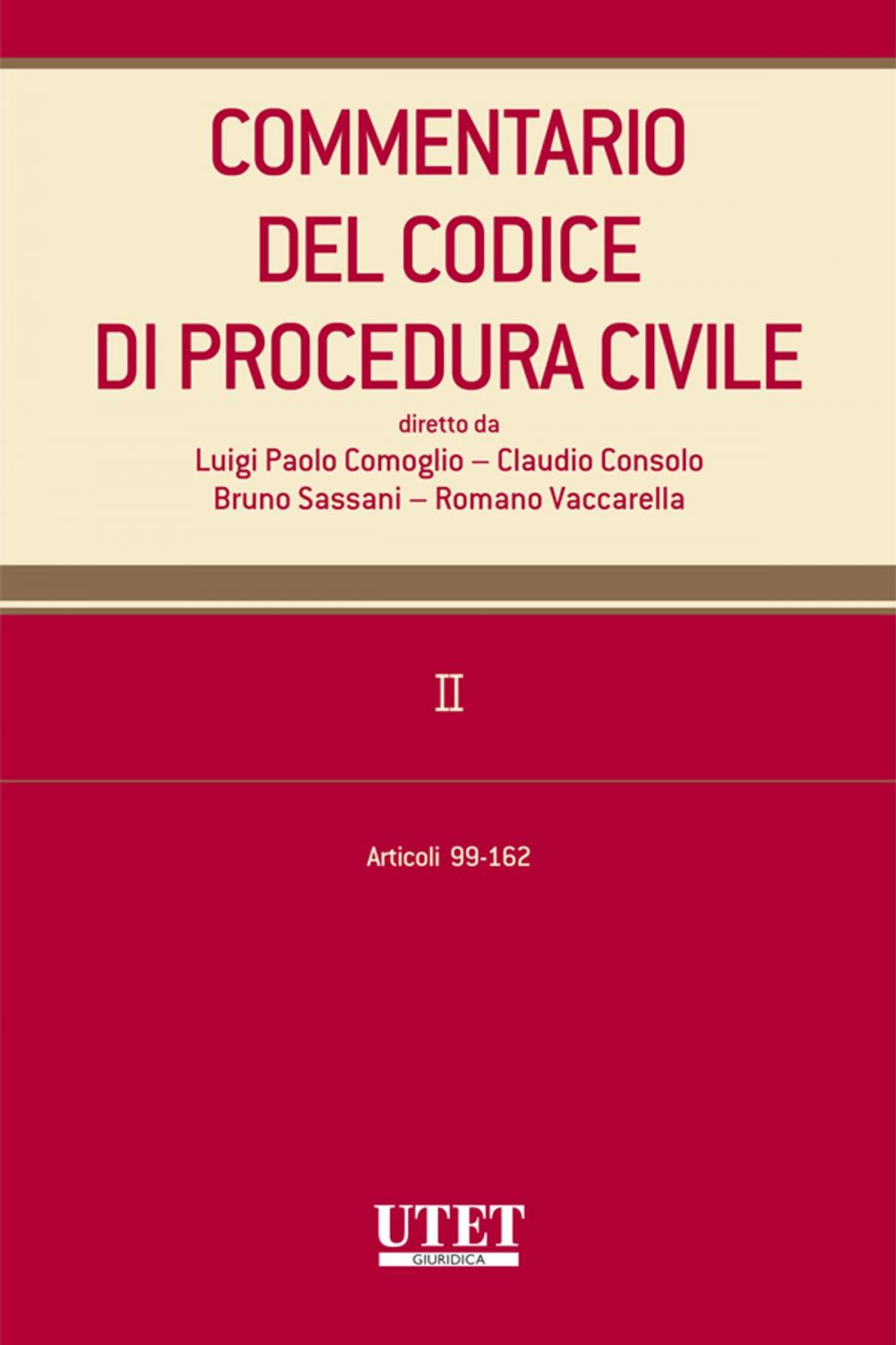 Big bigCover of Commentario del Codice di procedura civile. II - artt. 99-162