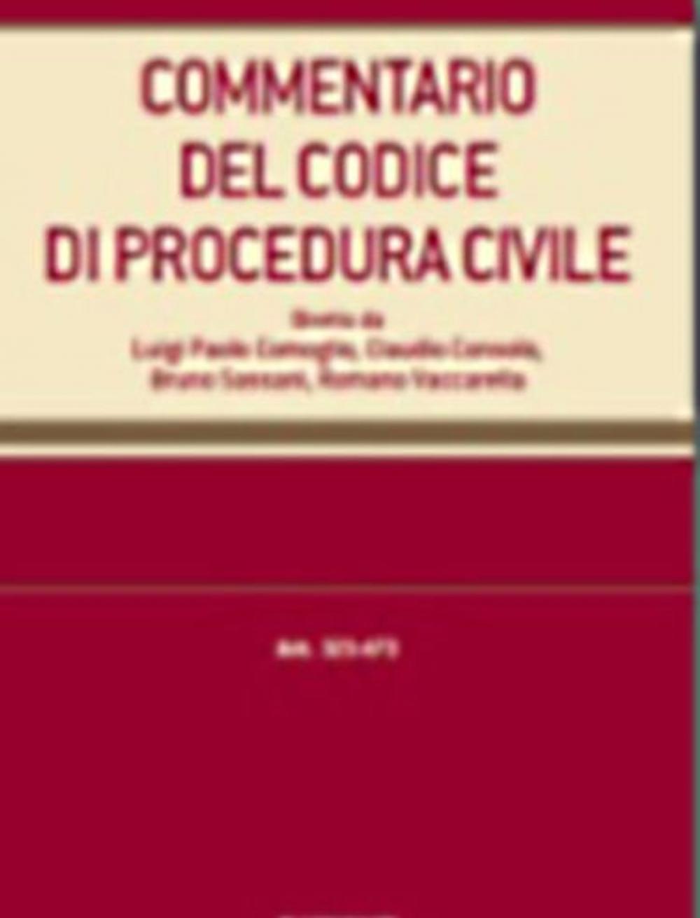 Big bigCover of Commentario del Codice di procedura civile. III. Tomo secondo - artt. 275-322
