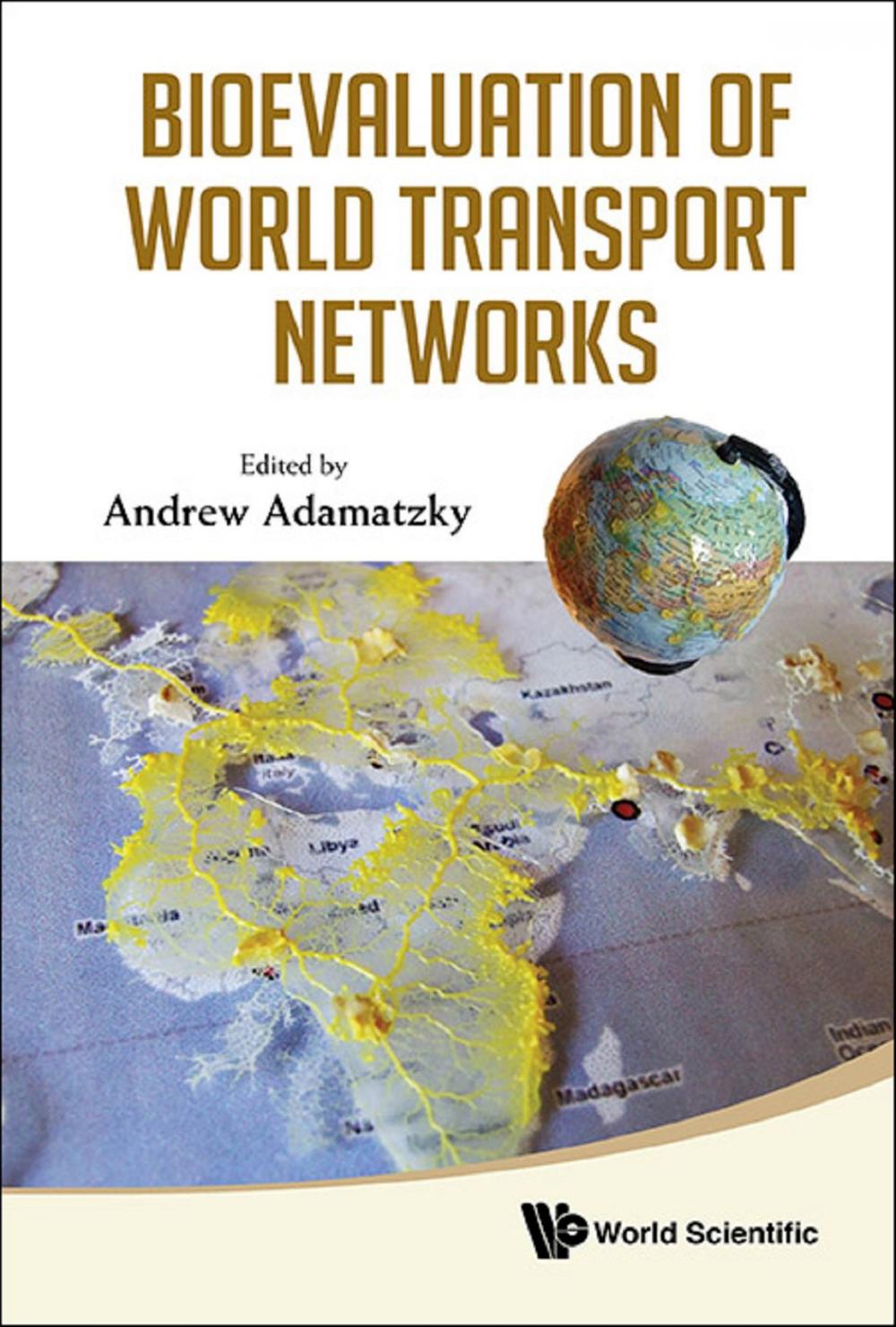 Big bigCover of Bioevaluation of World Transport Networks