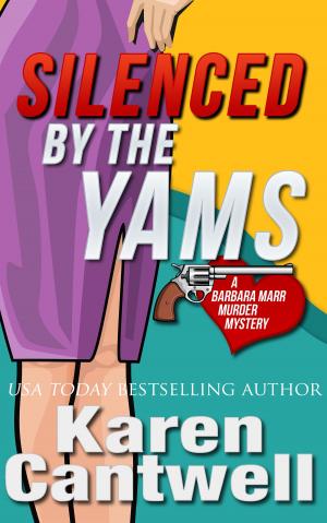 Cover of the book Silenced by the Yams by Sue Perry