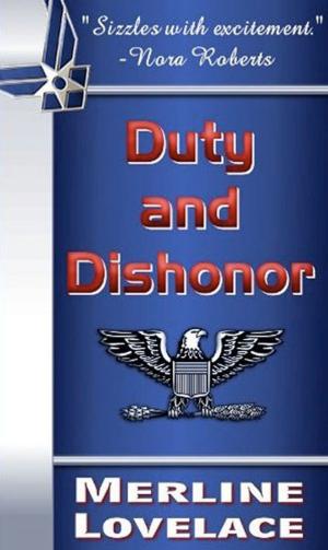 Cover of the book Duty and Dishonor by Shayla Black, Lexi Blake