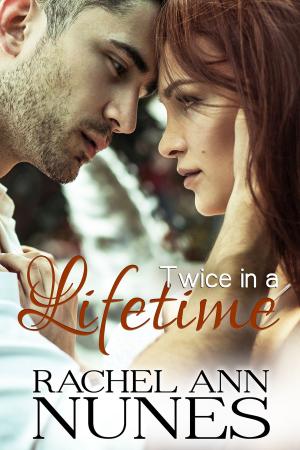 Cover of the book Twice in a Lifetime by Rachel Branton