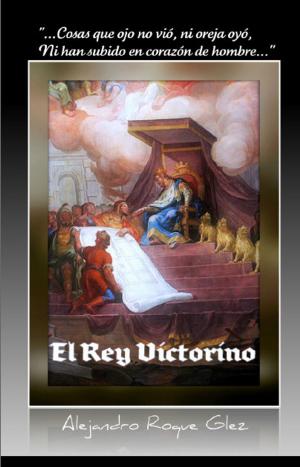 Book cover of El Rey Victorino.