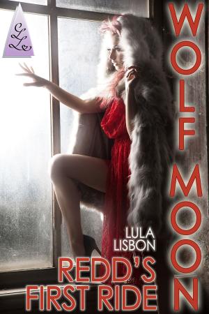 Cover of the book Wolf Moon: Redd's First Ride by Lula Lisbon