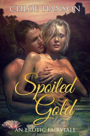 Cover of the book Spoiled Gold by Claire Miller