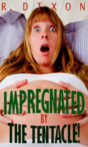 Cover of the book Impregnated by The Tentacle! by Annett Lesall