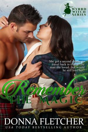 Cover of the book Remember The Magic by Donna Fletcher