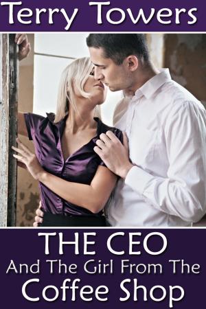 Cover of the book The CEO And The Girl From The Coffee Shop by KIMBERLY KERR
