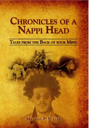 Cover of the book Chronicles of a Nappi Head by JO  ANN CARTER