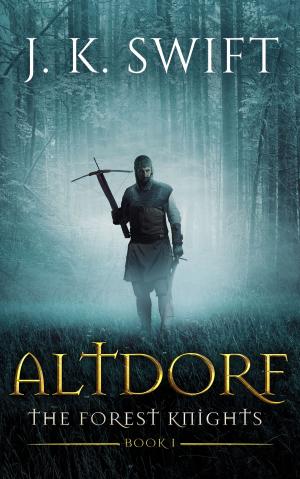 bigCover of the book ALTDORF (The Forest Knights) by 