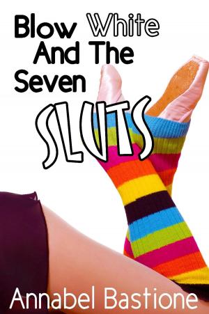 Book cover of Blow White and the Seven Sluts