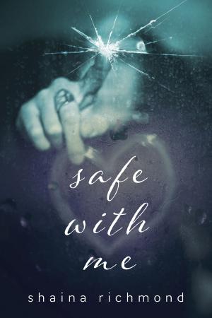 Cover of the book Safe With Me, the Complete Series by Jonathan Face