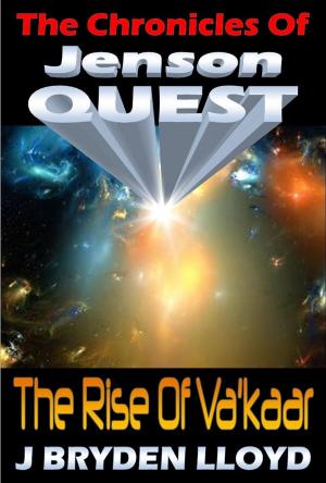 Cover of The Chronicles Of Jenson Quest - The Rise Of Va'kaar