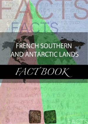 Book cover of French Southern and Antarctic Lands Fact Book