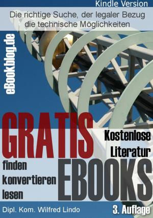 Cover of Gratis eBooks - Wie Sie kostenlose eBooks finden - konvertieren - lesen