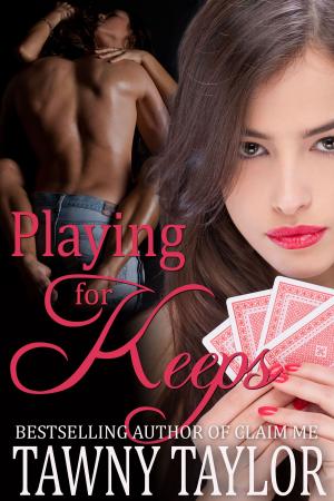 Cover of the book Playing for Keeps by Taaji Rauf