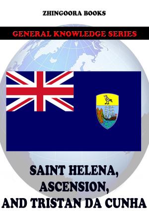 Cover of the book Saint Helena, Ascension, and Tristan da Cunha by Gaston Maspero