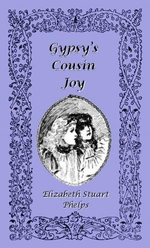 Cover of the book Gypsy's Cousin Joy by Laura E. Richards, Ethelred B. Barry (Illustrator)