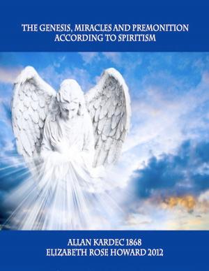Book cover of The Genesis, Miracles and Premonition according to Spiritism