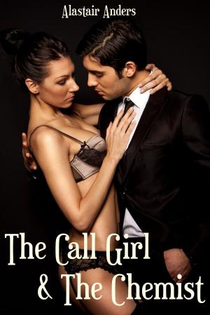 Cover of the book The Call Girl & The Chemist by JA Laflin