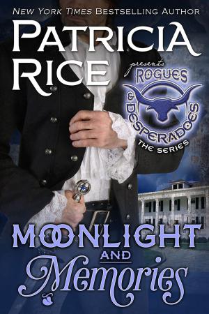 Cover of the book Moonlight and Memories by Patricia Rice