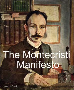 Cover of The Manifesto Montecristi by Jose Marti (Full Text)./ Annotated by Atidem Aroha.