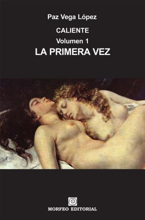 Cover of the book La primera vez by Cara J Alexander