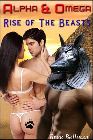 Cover of the book Alpha and Omega: Rise Of The Beasts by Laura N. Anile