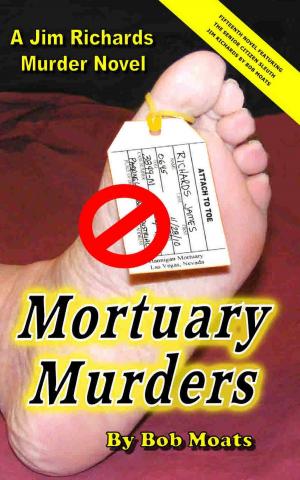 Cover of the book Mortuary Murders by Bob Moats