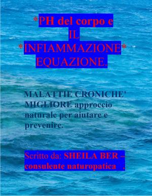 Book cover of PH del corpo e IL INFIAMMAZIONE EQUAZIONE - ITALIAN Edition.