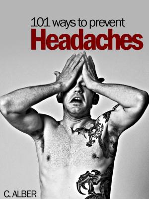 Cover of the book Reviewed Edition 101 Ways to Prevent Headaches by Laurence Estienne