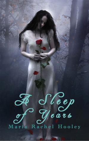 Cover of the book A Sleep of Years by Elizabeth Ann West
