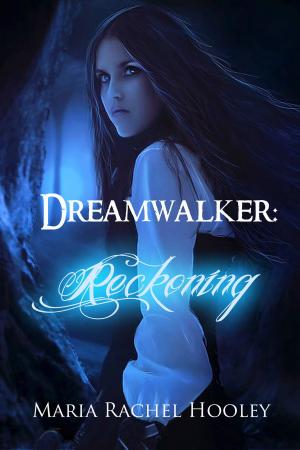 bigCover of the book Dreamwalker: Reckoning by 