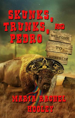 Cover of the book Skunks, Trunks, and Pedro by Vickianne Caswell