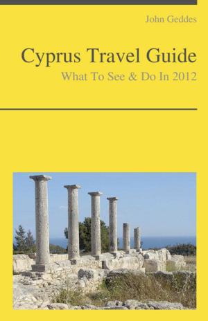 Cover of the book Cyprus Travel Guide - What To See & Do by Jill Moore