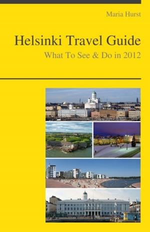 Cover of Helsinki, Finland Travel Guide - What To See & Do