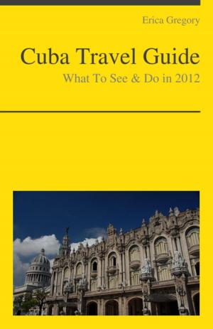 Cover of Cuba Travel Guide - What To See & Do