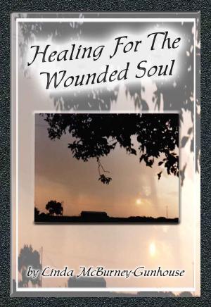 Book cover of Healing For The Wounded Soul