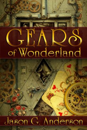 Book cover of Gears of Wonderland (steampunk fantasy)