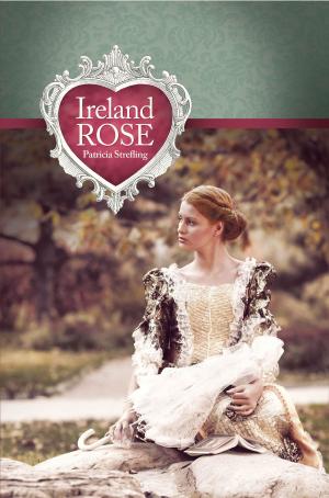 Cover of the book Ireland Rose by Kacy Barnett-Gramckow