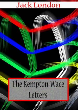 Cover of the book THE KEMPTON-WACE LETTERS by Edward Bulwer Lytton