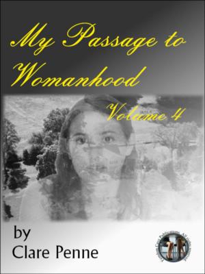 Book cover of My Passage to Womanhood - Volume Four