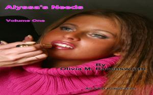 Cover of the book Alyssa's Needs - Volume One by Gracko