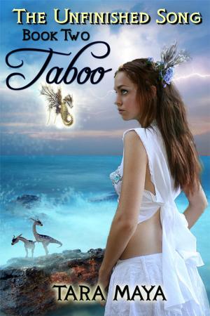 Cover of the book The Unfinished Song (Book 2): Taboo by Vashti Valant