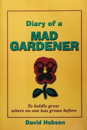 Cover of Diary of a Mad Gardener