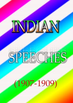 Cover of the book Indian Speeches (1907-1909) by John Galsworthy