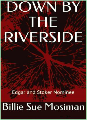 Book cover of Down By The Riverside